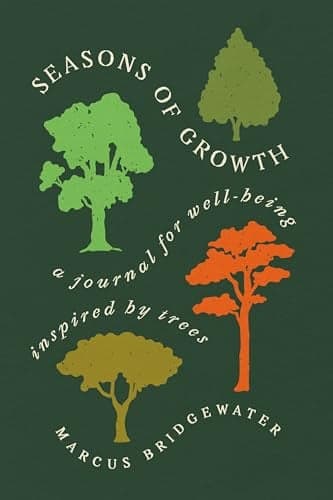 Cover of Seasons of Growth: A Journal for Well-Being Inspired by Trees