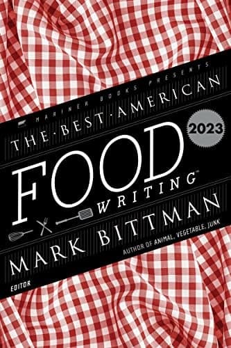 Cover of The Best American Food Writing 2023