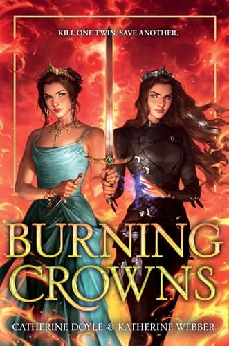 Cover of Burning Crowns (Twin Crowns, Bk. 3)