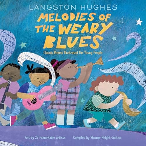 Cover of Melodies of the Weary Blues: Classic Poems Illustrated for Young People