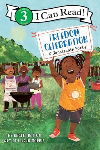 Cover of Freedom Celebration: A Juneteenth Party (I Can Read, Level 3)