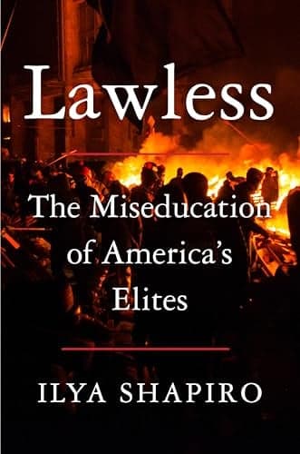 Cover of Lawless: The Miseducation of America's Elites