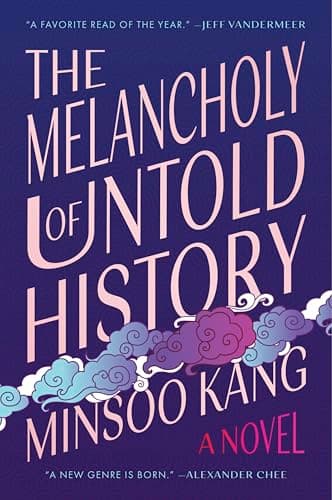 Cover of The Melancholy of Untold History