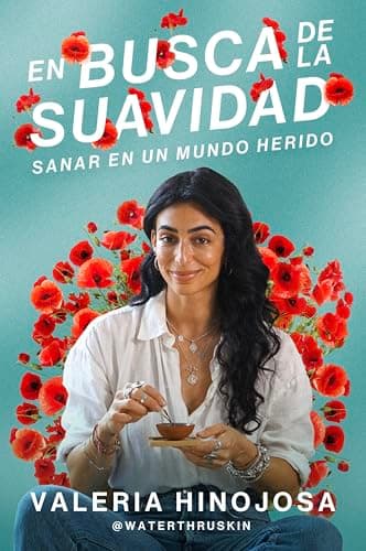 Cover of En Busca De La Suavidad: Sanar En Un Mundo Herido