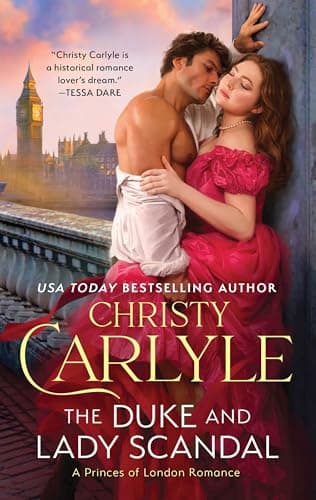Cover of The Duke and Lady Scandal (Princes of London, Bk. 1)