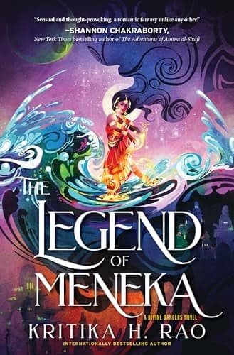 Cover of The Legend of Meneka (The Divine Dancers Duology, Bk. 1)