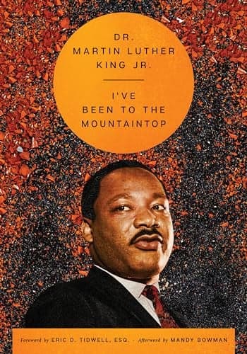 Cover of I've Been to the Mountaintop (The Essential Speeches of Dr. Martin Luther King, Jr. Bk. 2)