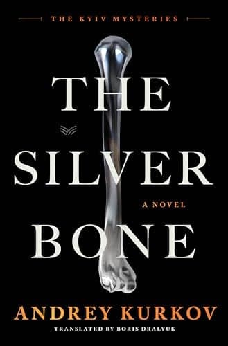 Cover of The Silver Bone (The Kyiv Mysteries, Bk. 1)
