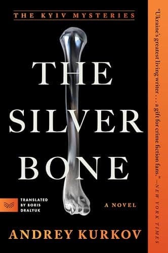 Cover of The Silver Bone (Kyiv Mysteries, Bk. 1)