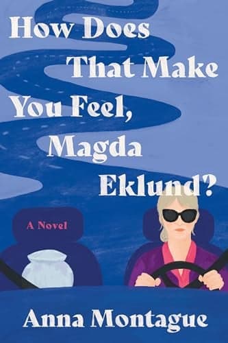 Cover of How Does That Make You Feel, Magda Eklund?