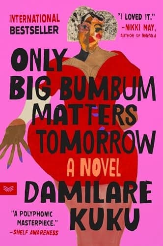 Cover of Only Big Bumbum Matters Tomorrow