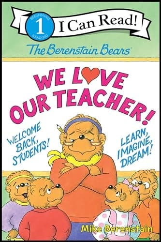 Cover of We Love Our Teacher! (The Berenstain Bears, I Can Read, Level 1)