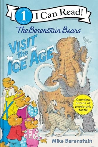 Cover of The Berenstain Bears Visit the Ice Age (I Can Read, Level 1)