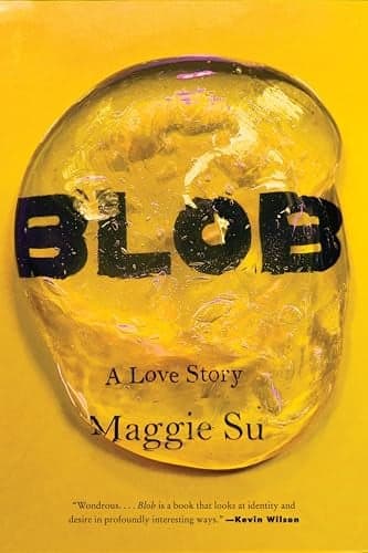 Cover of Blob: A Love Story
