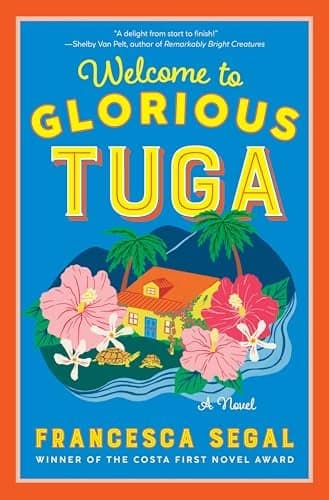 Cover of Welcome to Glorious Tuga (Tuga Trilogy, Bk. 1)