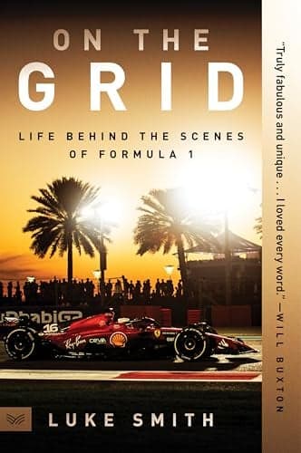 Cover of On the Grid: Life Behind the Scenes of Formula 1