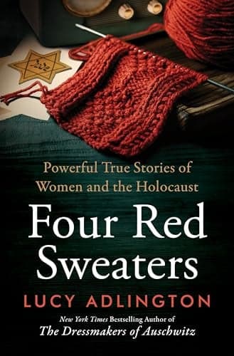 Cover of Four Red Sweaters: Powerful True Stories of Women and the Holocaust