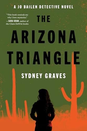 Cover of The Arizona Triangle (A Jo Bailen Detective Novel)