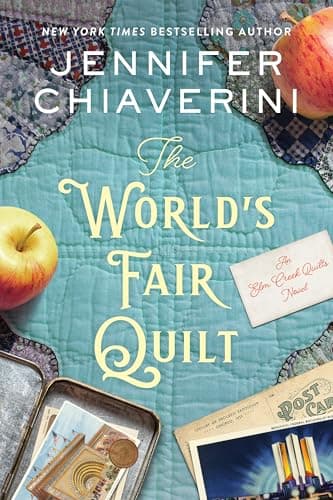 Cover of The World's Fair Quilt (Elm Creek Quilts, Bk. 23)