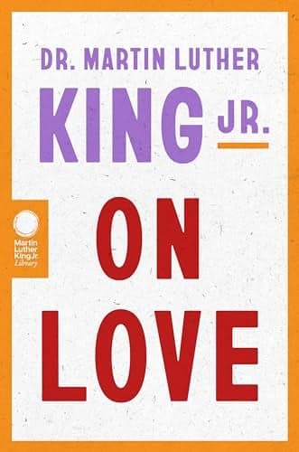 Cover of Dr. Martin Luther King Jr. on Love (Martin Luther King Jr. Library)
