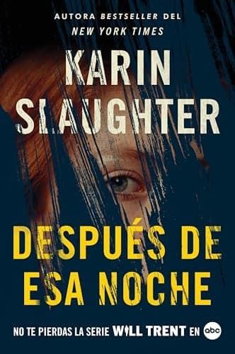 Cover of Despues De Esa Noche (Will Trent, Bk. 11)
