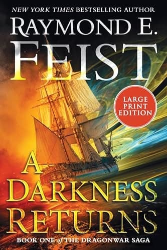 Cover of A Darkness Returns (The Dragon War Saga, Bk. 1 - Large Print)