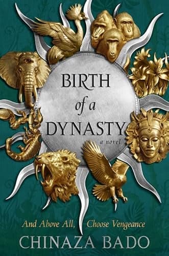 Cover of Birth of a Dynasty (Bk. 1)