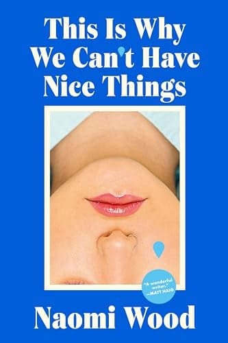 Cover of This Is Why We Can’t Have Nice Things
