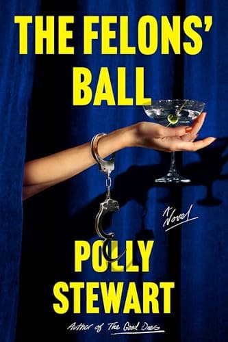 Cover of The Felons' Ball