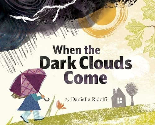 Cover of When the Dark Clouds Come