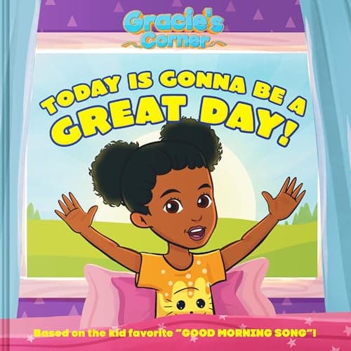 Cover of Today Is Gonna Be a Great Day! (Gracie's Corner)