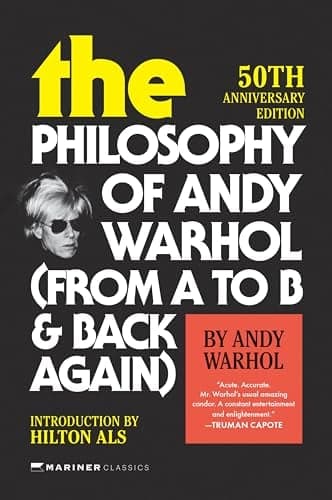 Cover of The Philosophy of Andy Warhol: From A to B and Back Again (50th Anniversary Edition)