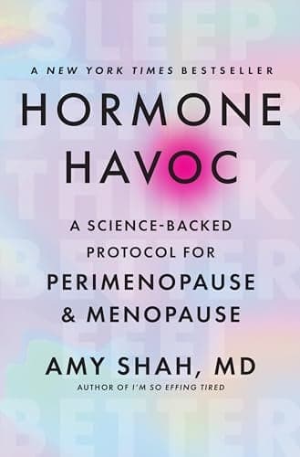 Cover of Hormone Havoc: A Science-Backed Protocol for Perimenopause and Menopause