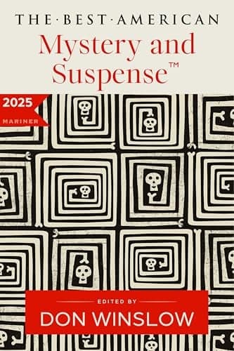 Cover of The Best American Mystery and Suspense 2025 (Best American Series)