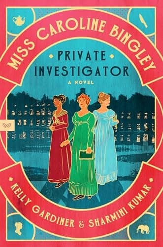 Cover of Miss Caroline Bingley, Private Investigator