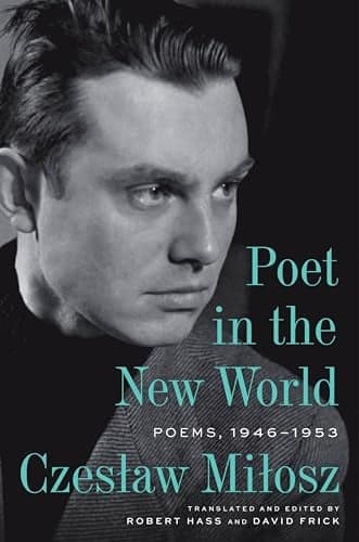 Cover of Poet in the New World: Poems, 1946–1953