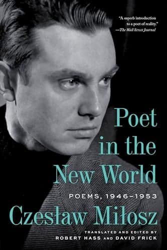 Cover of Poet in the New World: Poems, 1946–1953