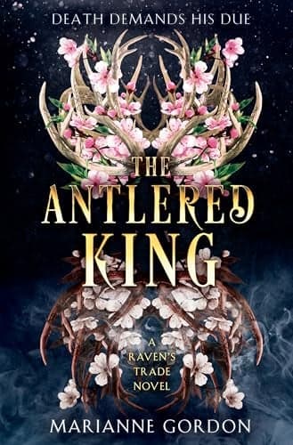 Cover of The Antlered King (A Raven's Trade, Bk. 2)
