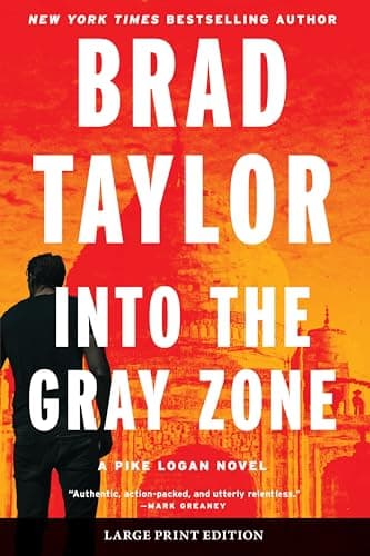 Cover of Into the Gray Zone (Pike Logan, Bk. 19 - Large Print)