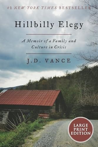 Cover of Hillbilly Elegy: A Memoir of a Family and Culture in Crisis (Large Print)
