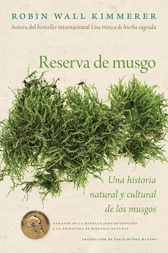Cover of Reserva de Musgo: Una Historia Natural y Cultural