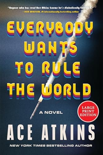Cover of Everybody Wants to Rule the World (Large Print)