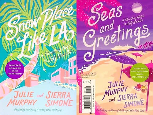 Cover of Snow Place Like LA/Seas and Greetings: A Christmas Notch in July Novella