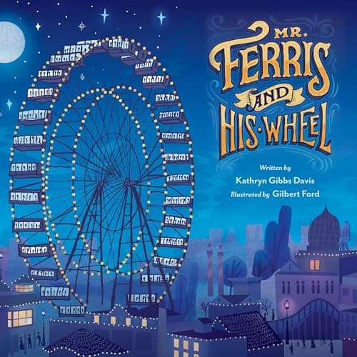 Cover of Mr. Ferris and His Wheel