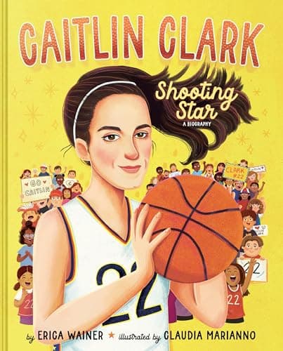 Cover of Caitlin Clark: Shooting Star, A Biography