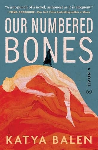 Cover of Our Numbered Bones