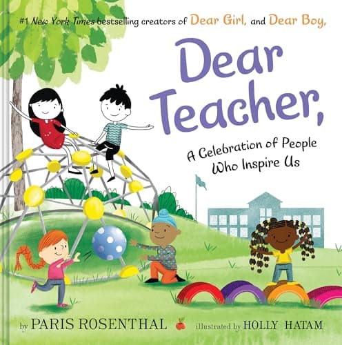 Cover of Dear Teacher: A Celebration of People Who Inspire Us (Dear Girl, Bk. 4)