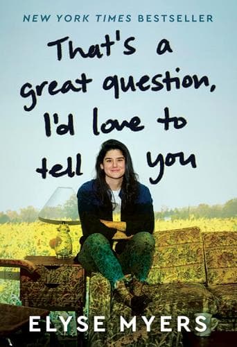 Cover of That's a Great Question, I'd Love to Tell You
