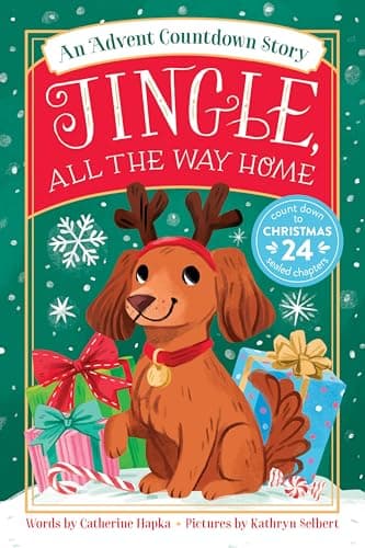 Cover of Jingle, All the Way Home: An Advent Countdown Story