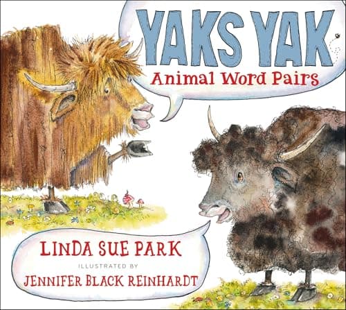 Cover of Yaks Yak: Animal Word Pairs